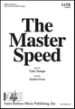 The Master Speed SATB choral sheet music cover